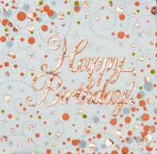Serviettes Age/Milestones - Happy Birthday